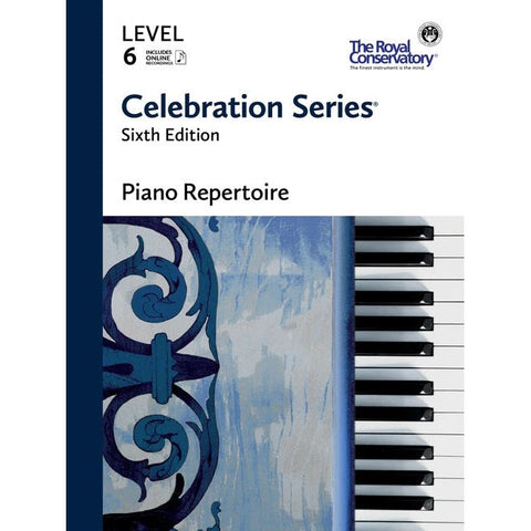 The Royal Conservatory Celebration Series Piano Repertoire Level 6 Sixth Edition with Online Recordings-Music World Academy