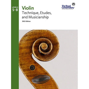 The Royal Conservatory Violin Levels 5-8 Technique, Etudes & Musicianship, 2021 Edition-Music World Academy