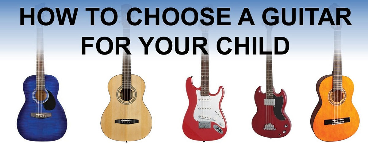 How to Choose a Guitar for your Child – Music World Academy