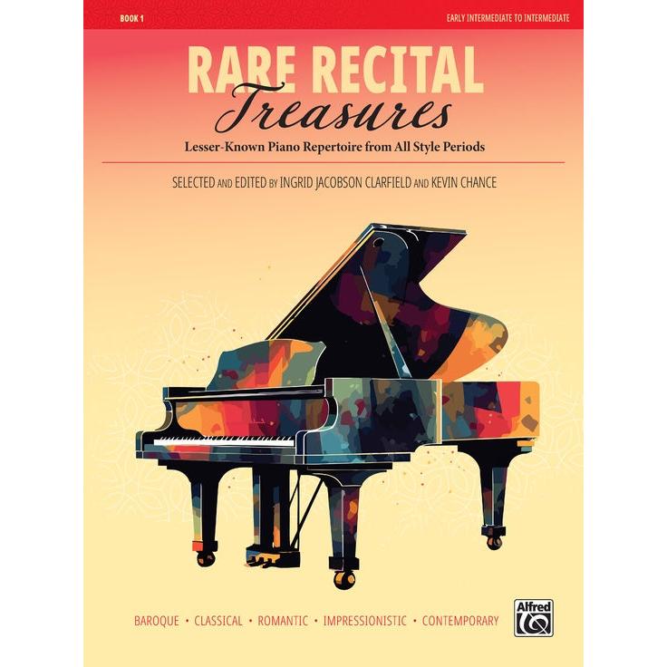 Alfred 52039 Rare Recital Treasures Lesser-Known Piano Repertoire from All Style Periods-Book 1-Early Intermediate to Intermediate-Music World Academy