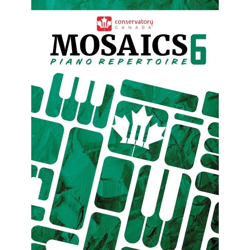 Conservatory Canada CC106 Mosaics Piano Repertoire Level 6-Music World Academy