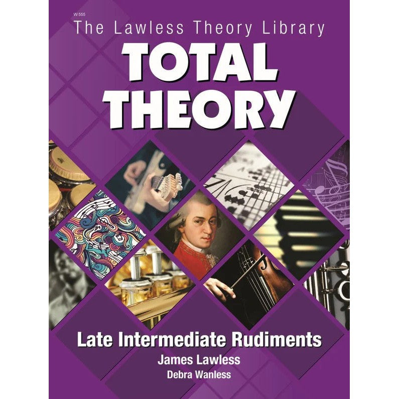 Debra Wanless W555 Total Theory Late Intermediate Rudiments-Music World Academy