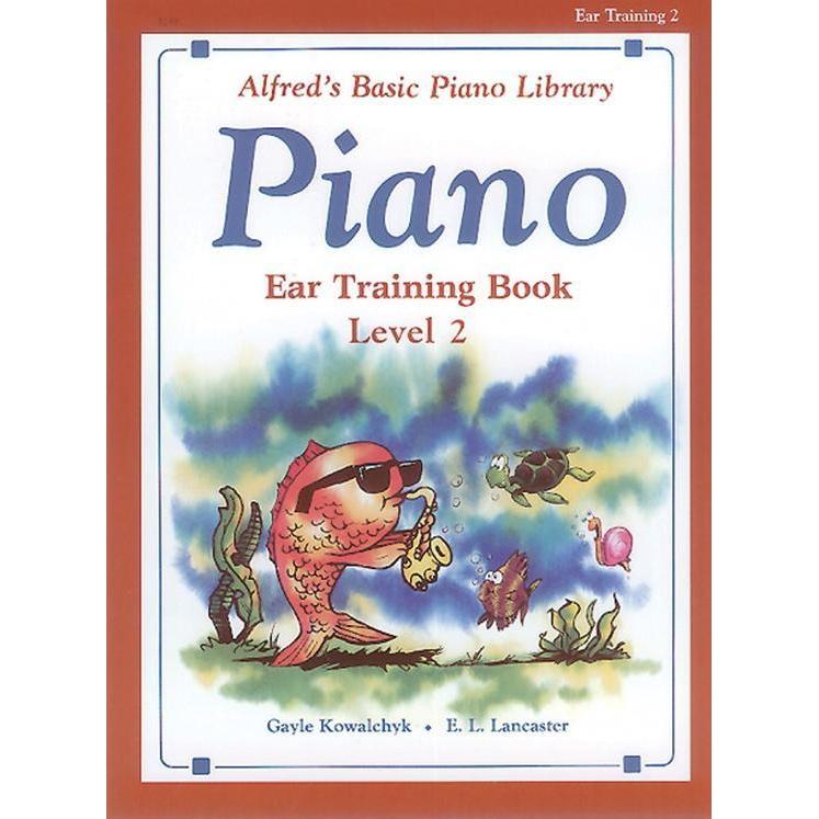 Alfred Basic Piano Course Ear Training Book 2-Music World Academy