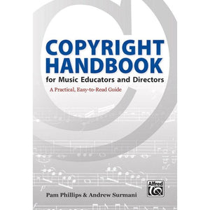 Alfred Copyright Handbook for Music Educators and Directors-Music World Academy