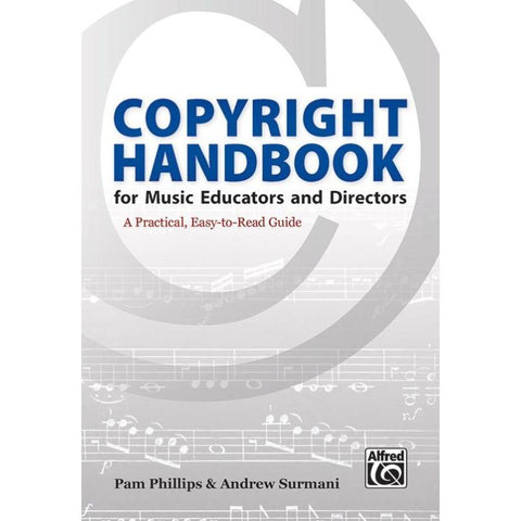 Alfred Copyright Handbook for Music Educators and Directors-Music World Academy
