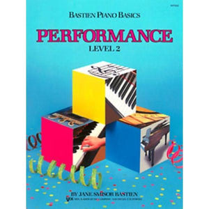 Bastien Piano Basics Performance Piano Book Level 2-Music World Academy