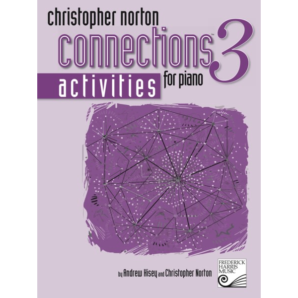 Christopher Norton Connections Activities for Piano Book 3-Music World Academy