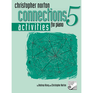 Christopher Norton Connections Activities for Piano Book 5-Music World Academy