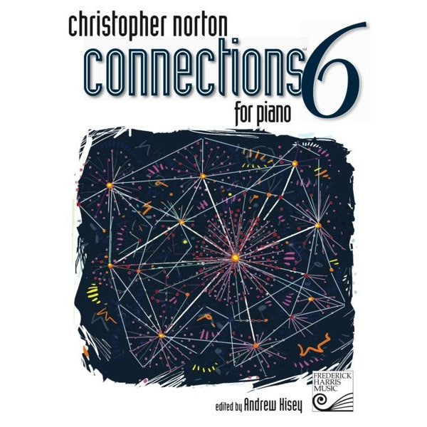 Christopher Norton FH273 Connections for Piano Book 6-Music World Academy