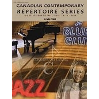 Conservatory Canada Canadian Contemporary Repertoire Series Level 4-Music World Academy