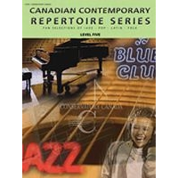 Conservatory Canada Canadian Contemporary Repertoire Series Level 5-Music World Academy