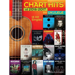 Hal Leonard Chart Hits of 2016-2017 for Ukulele Book-Music World Academy