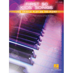 Hal Leonard First 50 Kids' Songs You Should Play on the Piano Easy Piano-Music World Academy