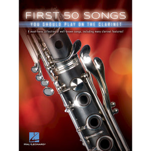 Hal Leonard First 50 Songs You Should Play on Clarinet-Music World Academy
