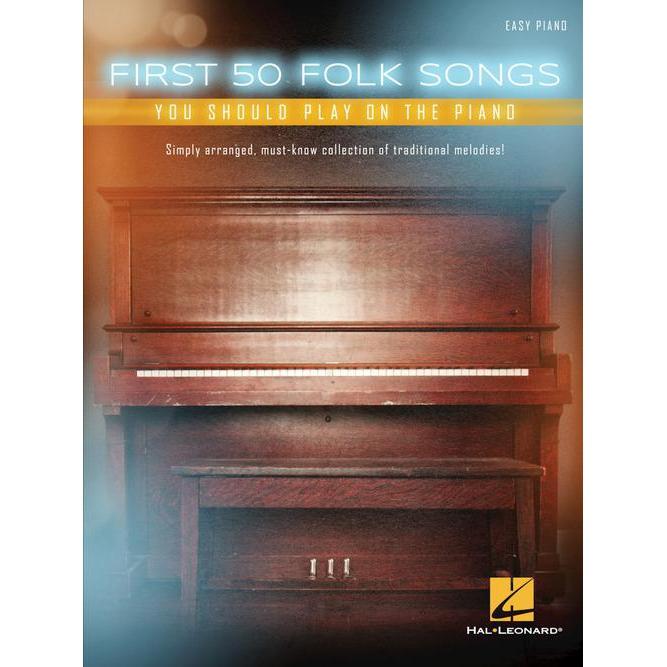 Hal Leonard HL13602 First 50 Folk Songs You Should Play on the Piano-Music World Academy