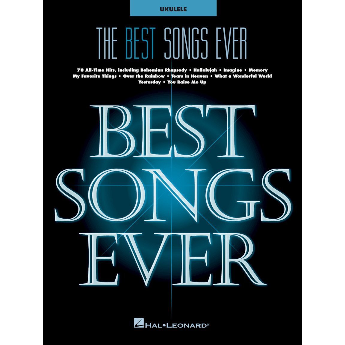 Hal Leonard HL14883 Best Songs Ever Ukulele-Music World Academy