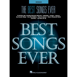 Hal Leonard HL14883 Best Songs Ever Ukulele-Music World Academy