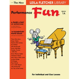 Leila Fletcher Library MAYFR12 Performance Fun Piano Book 1A-Music World Academy