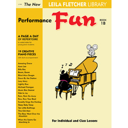 Leila Fletcher Library MAYFR26 Performance Fun Piano Book 1B-Music World Academy