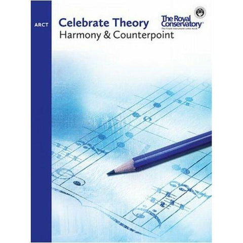 The Royal Conservatory Celebrate Theory Harmony & Counterpoint Book ARCT-Music World Academy