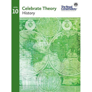 The Royal Conservatory Celebrate Theory History Book Level 10-Music World Academy