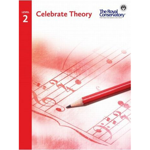 The Royal Conservatory Celebrate Theory Level 2-Music World Academy