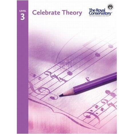 The Royal Conservatory Celebrate Theory Level 3-Music World Academy