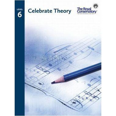 The Royal Conservatory Celebrate Theory Level 6-Music World Academy