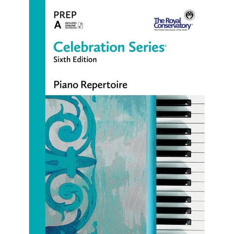 The Royal Conservatory Celebration Series Piano Repertoire Preparatory A Sixth Edition with Online Recordings-Music World Academy