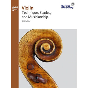 The Royal Conservatory Violin Levels 3-4 Technique, Etudes & Musicianship, 2021 Edition-Music World Academy